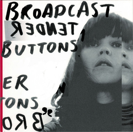 Broadcast – Tender Buttons