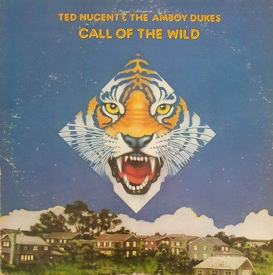 Ted Nugent & The Amboy Dukes - Call of the Wild